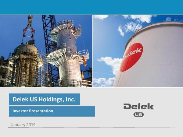 Delek%20US%20-%20IR%20Marketing%20January%202019%20Update%20Finalv