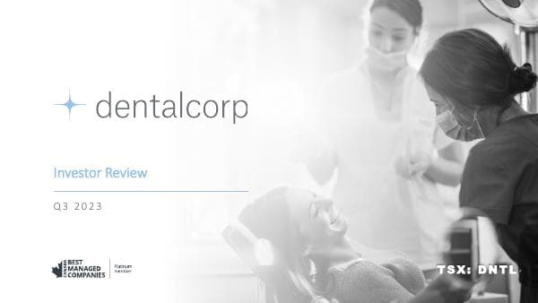 dentalcorp-Q3-2023-Investor-Review