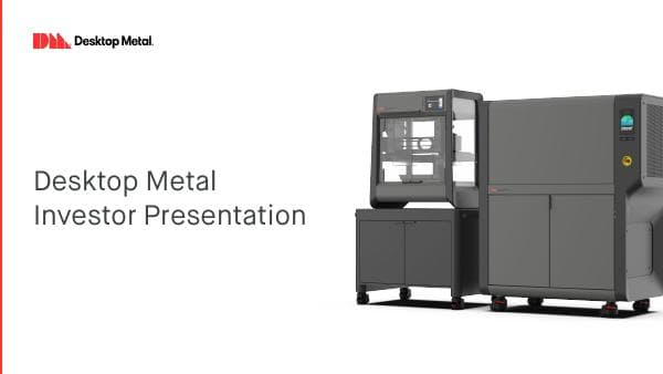 Desktop_Metal_Investor_Presentation_vF