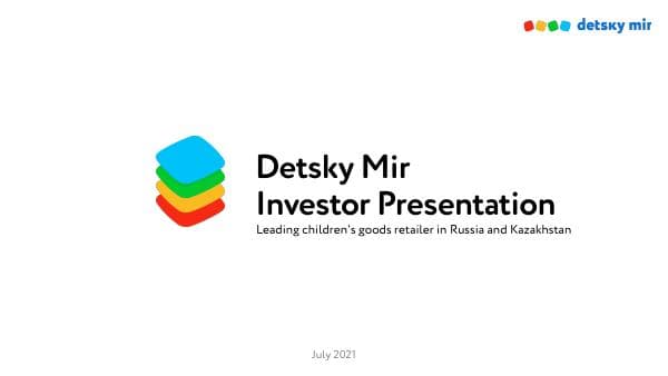Detsky_Mir-_Company_Presentation_July_2021
