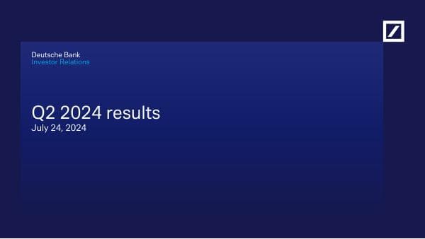 Deutsche-Bank-Q2-2024-Presentation
