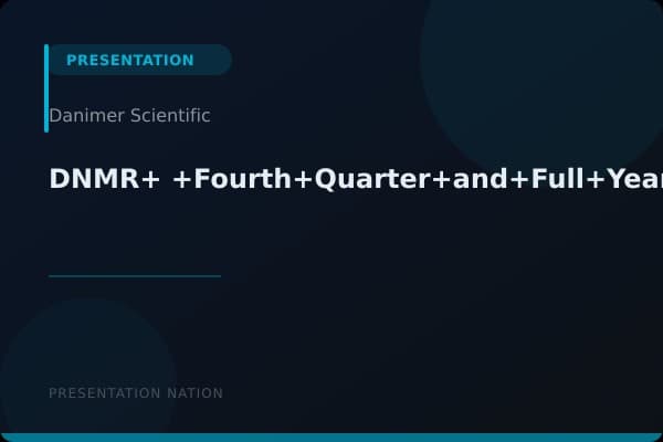 DNMR+-+Fourth+Quarter+and+Full+Year+2022+Presentation