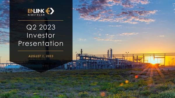 EnLink+Midstream+2Q23+Quarterly+Report_vF