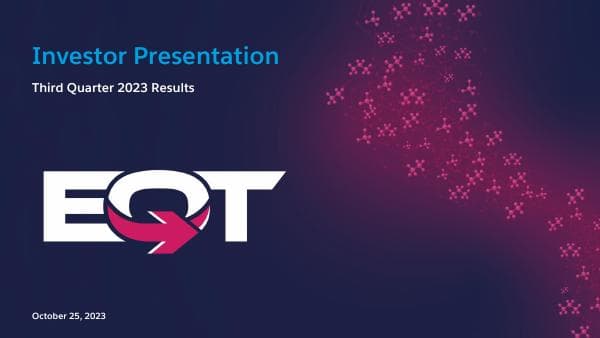 EQT-Q3-2023-Earnings-Presentation