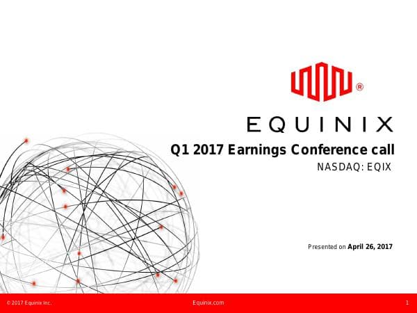 Equinix_Q1_17_Earnings_Presentation_Final