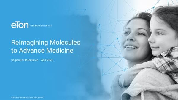 Eton Pharmaceuticals_April_2022_742_83742
