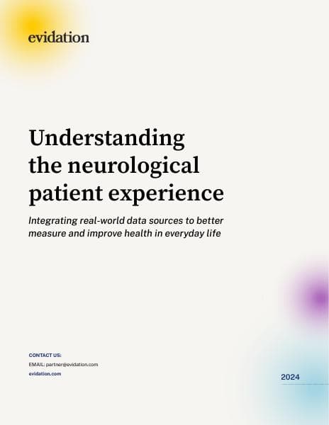 Evidation%20Executive%20Brief_Neuro%20Patient%20Experience