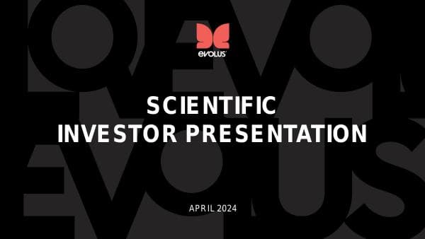 EVOLUS_INVESTOR-DECK_SCIENTIFIC_APRIL_2024