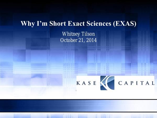 EXAS-short-presentation-Whitney-Tilson-10-21-14