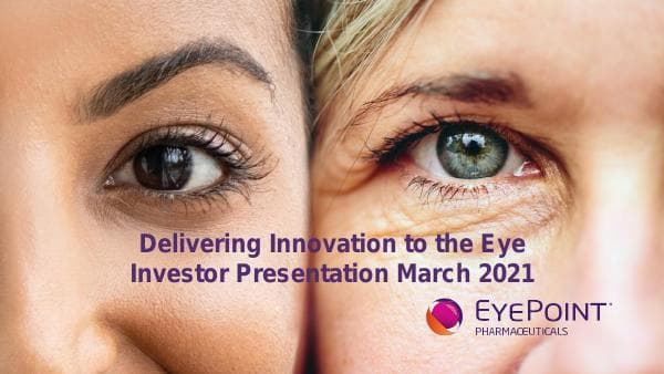 EyePoint Pharmaceuticals_March_2021_393_67393