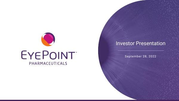 EyePoint Pharmaceuticals_September_2022_717_87717
