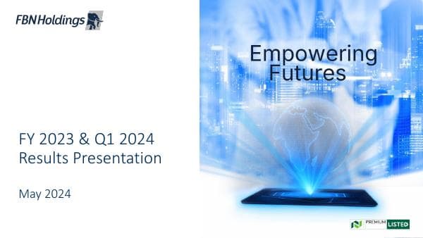 FBN_Holdings_Plc_FY_2023_and_Q1_2024_Results_Presentation