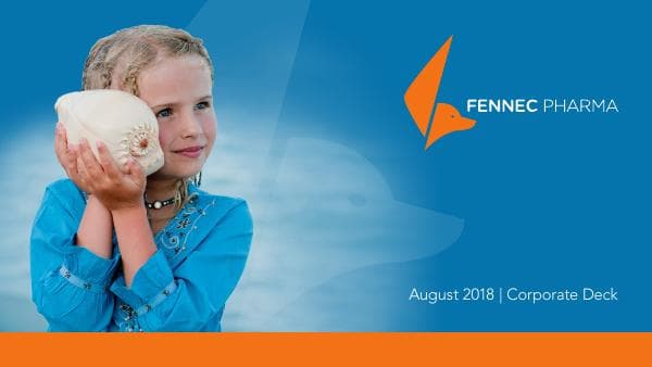 Fennec Pharmaceuticals_August_2018_459_33459