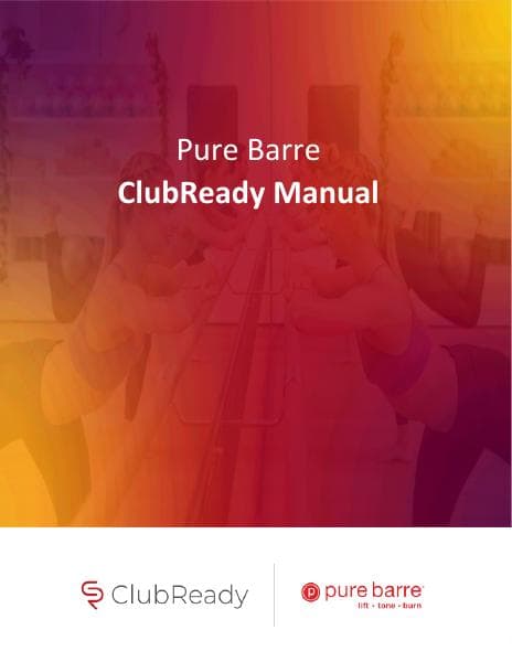 FINAL_Pure_Barre_ClubReady_Foundations_Manual