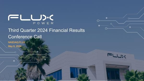Flux+Power+Q3%2724+Financial+Results+Conference+Call+Presentation+-+FINAL+-+05-09-24