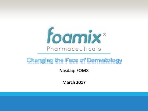Foamix Pharmaceuticals_March_2017_76_7076