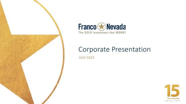 Franco-Nevada-2023-July-Presentation