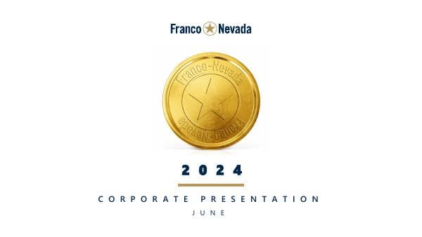 franco-nevada-corporate-presentation-june-2024