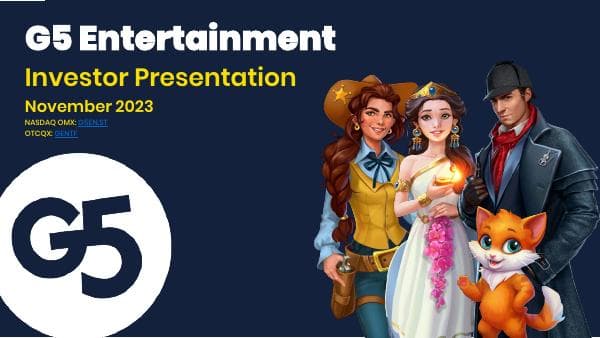 g5-entertainment-company-presentation-november-2023