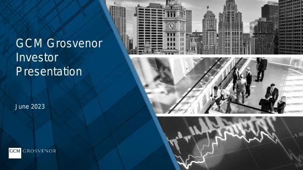 GCM-Grosvenor-June-2023-Investor-Presentation
