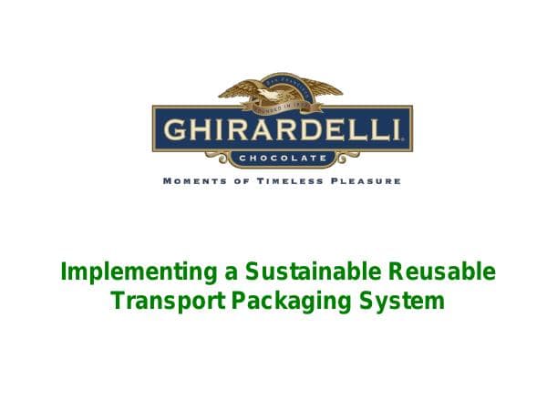Ghirardelli-Re-usable-Initiatives-2011