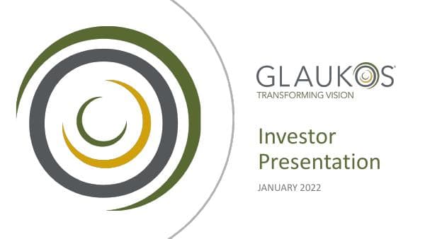 Glaukos-Investor-Presentation_January-2022-vF