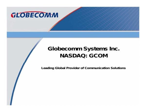 GlobecommSystemsIncInvestorPresentation