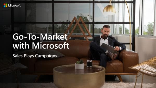 Go-To-Market%20with%20Microsoft%20Sales%20Plays%20Campaigns%20(3)