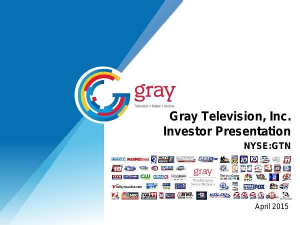 Gray_Investor_Presentation_April_2015