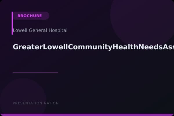 GreaterLowellCommunityHealthNeedsAssessmentReport2013