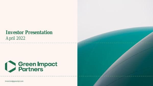 Green-Impact-Partners-Inc.-Investor-Presentation-April-2022