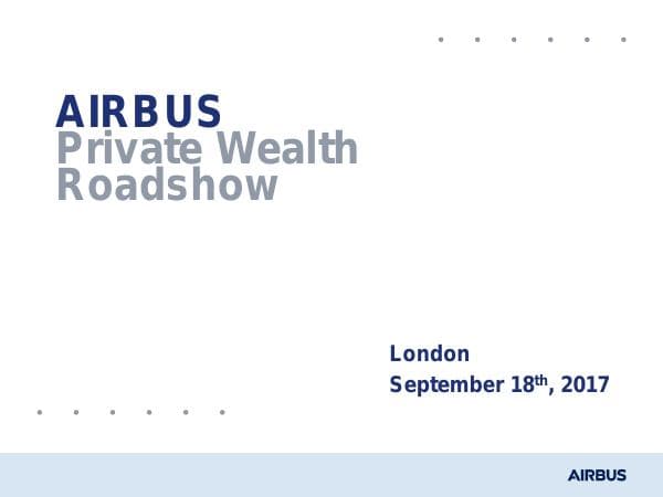 h1-2017-airbus-private-wealth-roadshow-presentation