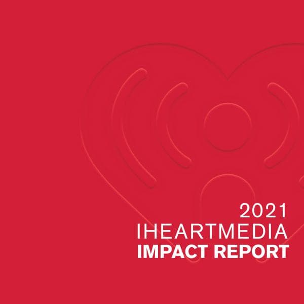 iHeartMedia_ImpactReport_2021