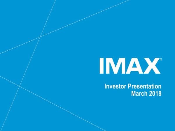 IMAX_Investor_Presentation_March_2018_r
