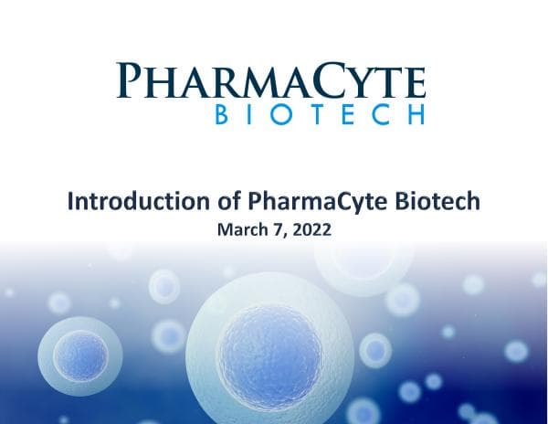 Introduction+of+PharmaCyte+Biotech+dated+March+7%2C+2022+%28final%29