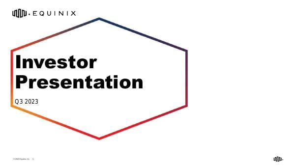 Intro+to+Equinix_IR_Presentation+Q3+23+10.29.2023+DIST