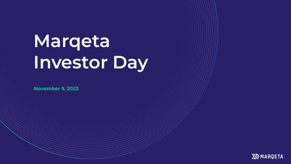 Investor Day - Marqeta Presentation
