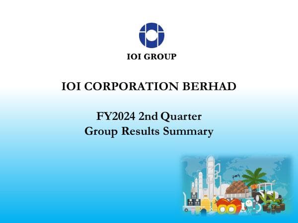 IOI%20Corp%20Q2%20FY2024%20Summary%20Presentation