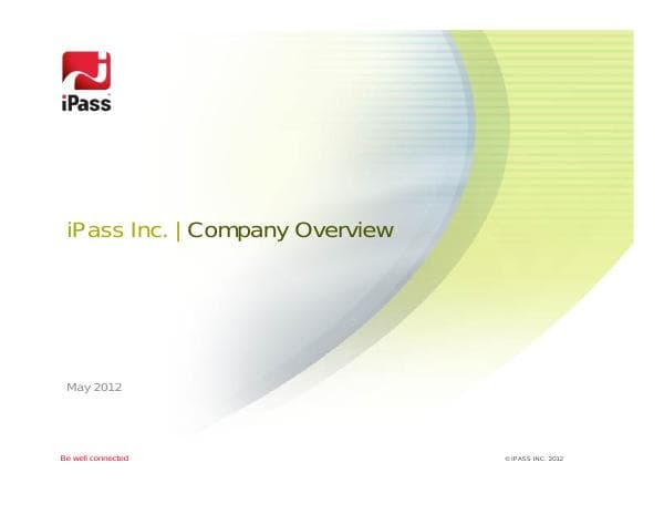 iPass%20Inc.%20(IPAS)%20Company%20Presentation%20--%20Overview%20(May%202012)