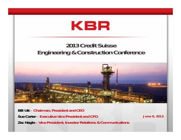 KBR-2013-Credit-Suisse-Conference-Presentation