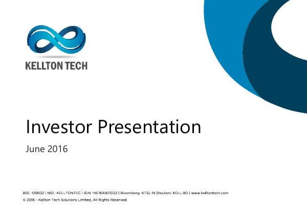 Kellton%20Tech_Investor%20Presentation%20June%202016