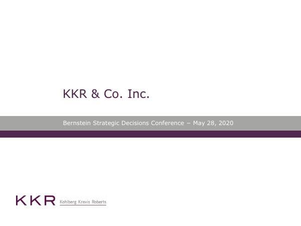 KKR%20&%20Co%20Inc%20Bernstein%20Conference%20Presentation%20May%202020