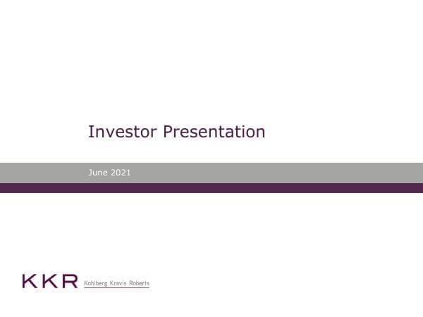 KKR%20June%202021%20Investor%20Presentation