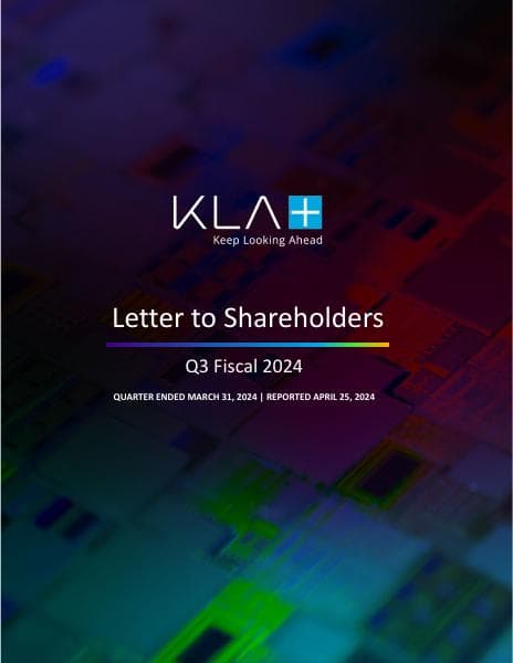 KLA+Corporation+Q3FY24+Letter+to+Shareholders+-+24.04.25
