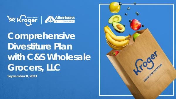 Kroger_Divestiture_Announcement_Investor_Presentation