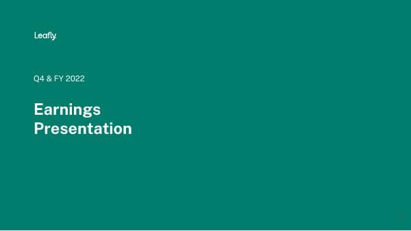 Leafly-IR-deck-Q4-2022-vFINAL