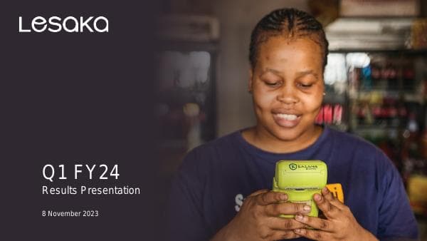 lesaka-fy24-q1-results-presentation-final-7-nov-2023