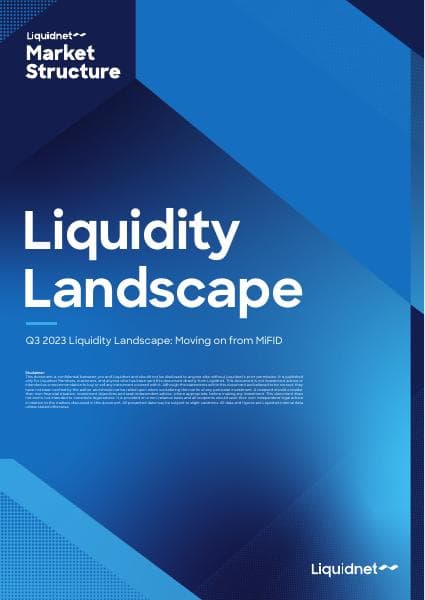 Liquidity_Landscape%20Q3%202023%20-Moving_on_from_MiFID