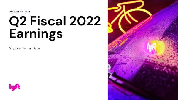 LYFT-FY22-Q2-Earnings-Supplemental-Slides