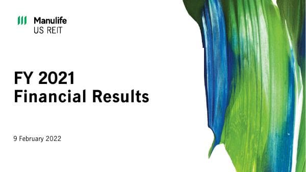 Manulife%20US%20REIT_FY%202021%20Presentation